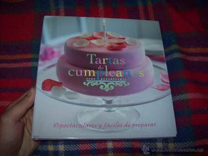 Livres d'occasion: TARTAS DE CUMPLEAÑOS. ESPECTACULARES Y FÁCILES DE PREPARAR .2009. COCINA . GASTRONOMÍA